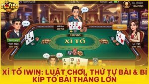 game bai xi to iwinclub - Xì Tố Iwinclub – Đẳng Cấp Game Bài Online & Nghệ Thuật Đấu Trí Đỉnh Cao